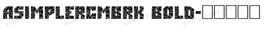 aSimplerCmBrk Bold字体转换